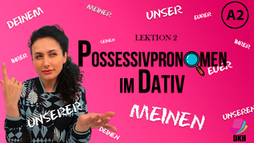 Possessivpronomen im Dativ